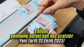 Ehliyet yenileme süresi son kez uzatıldı! Yeni tarih 31 Ekim 2025!
