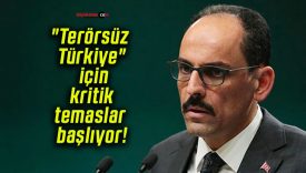 “Terörsüz Türkiye” için kritik temaslar başlıyor!