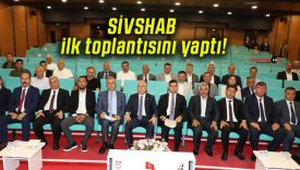 SİVSHAB ilk toplantısını yaptı!