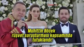 Muhittin Böcek rüşvet soruşturması kapsamında tutuklandı!