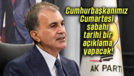 Cumhurbaşkanımız Cumartesi sabahı tarihi bir açıklama yapacak!