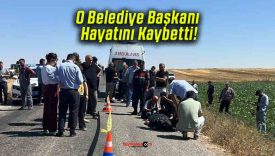 O Belediye Başkanı Hayatını Kaybetti!