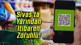 Sivas’ta Yarından İtibaren Zorunlu!