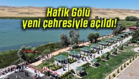 Hafik Gölü yeni çehresiyle açıldı!