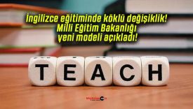 İngilizce eğitiminde köklü değişiklik! Milli Eğitim Bakanlığı yeni modeli açıkladı!