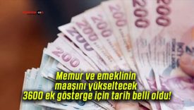 Memur ve emeklinin maaşını yükseltecek 3600 ek gösterge için tarih belli oldu!