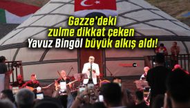 Gazze’deki zulme dikkat çeken Yavuz Bingöl büyük alkış aldı!