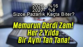 Memurun Derdi Zam! Her 2 Yılda Bir Aynı Tan Tana!