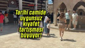 Tarihi camide uygunsuz kıyafet tartışması büyüyor!