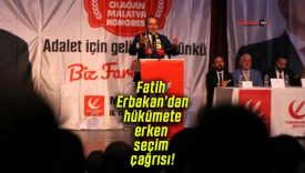 Fatih Erbakan’dan hükümete erken seçim çağrısı!