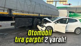Otomobil tıra çarptı! 2 yaralı!