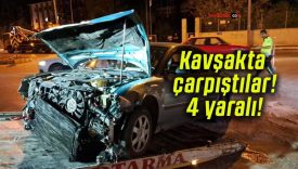 Kavşakta çarpıştılar! 4 yaralı!