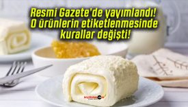Resmi Gazete’de yayımlandı! O ürünlerin etiketlenmesinde kurallar değişti!