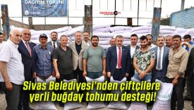 Sivas Belediyesi’nden çiftçilere yerli buğday tohumu desteği!