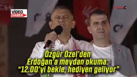 Özgür Özel’den Erdoğan’a meydan okuma: “12.00’yi bekle, hediyen geliyor”