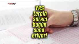 YKS tercih süreci bugün sona eriyor!