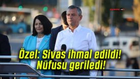Özel: Sivas ihmal edildi! Nüfusu geriledi!