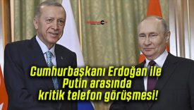 Cumhurbaşkanı Erdoğan ile Putin arasında kritik telefon görüşmesi!