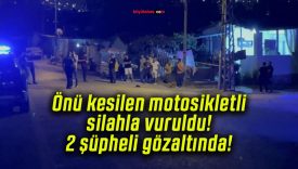 Önü kesilen motosikletli silahla vuruldu! 2 şüpheli gözaltında!