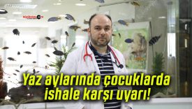Yaz aylarında çocuklarda ishale karşı uyarı!