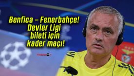 Benfica – Fenerbahçe! Devler Ligi bileti için kader maçı!
