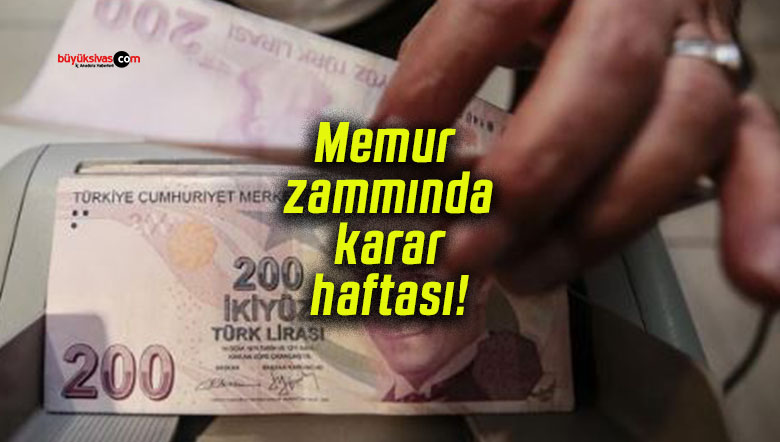 Memur zammında karar haftası! Hakem Kurulu ikinci kez toplanıyor!