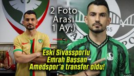 Eski Sivassporlu Emrah Başsan Amedspor’a transfer oldu!