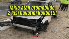 Takla atan otomobilde 2 kişi hayatını kaybetti!