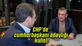 CHP’de cumhurbaşkanı adaylığı kulisi!