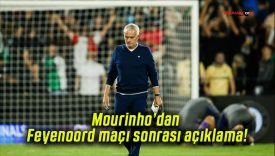 Mourinho’dan Feyenoord maçı sonrası açıklama!