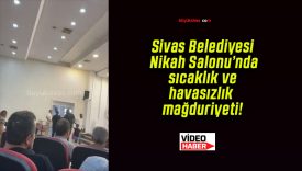 Sivas Belediyesi Nikah Salonu’nda sıcaklık ve havasızlık mağduriyeti!