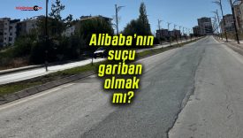 Alibaba’nın suçu gariban olmak mı?