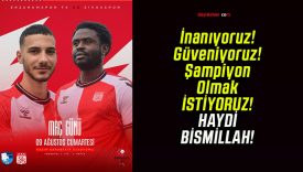 Sivasspor sezona Erzurum deplasmanında başlıyor!