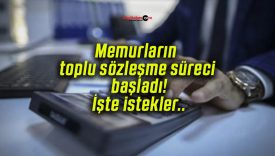 Memurların toplu sözleşme süreci başladı! İşte istekler..