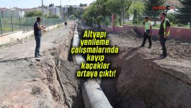 Altyapı yenileme çalışmalarında kayıp-kaçaklar ortaya çıktı!