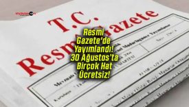 Resmi Gazete’de Yayımlandı! 30 Ağustos’ta Birçok Hat Ücretsiz!