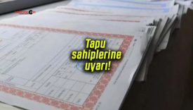 Tapu sahiplerine uyarı!