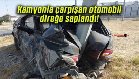 Kamyonla çarpışan otomobil direğe saplandı! 3 kişi hastanelik oldu!