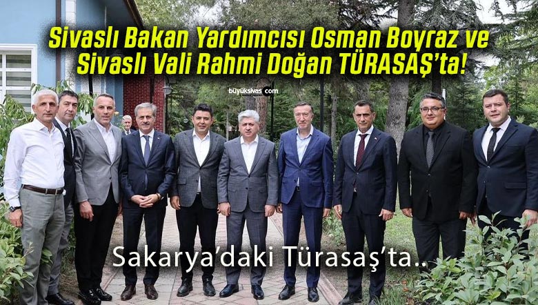 Sivaslı Bakan Yardımcısı Osman Boyraz ve Sivaslı Vali Rahmi Doğan TÜRASAŞ’ta!