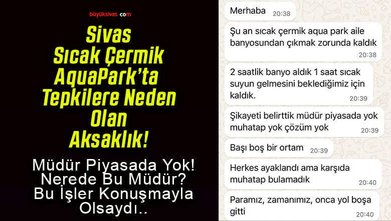 Sivas Sıcak Çermik AquaPark’ta Tepkilere Neden Olan Aksaklık!