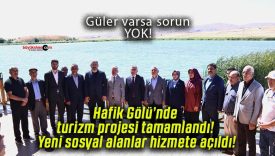 Hafik Gölü’nde turizm projesi tamamlandı! Yeni sosyal alanlar hizmete açıldı!