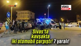 Sivas’ta kavşakta iki otomobil çarpıştı! 7 yaralı!