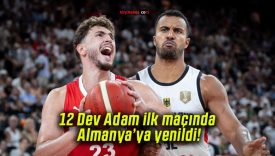 12 Dev Adam ilk maçında Almanya’ya yenildi!