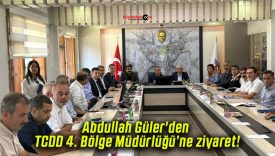 Abdullah Güler’den TCDD 4. Bölge Müdürlüğü’ne ziyaret!