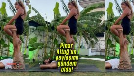 Pınar Altuğ’un paylaşımı gündem oldu!