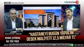 Milletvekili Hakan Aksu Yeni Cumhuriyet Üniversitesi Hastanesi Hakkında Ne Dedi?