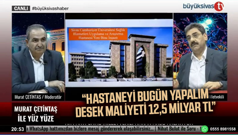 Milletvekili Hakan Aksu Yeni Cumhuriyet Üniversitesi Hastanesi Hakkında Ne Dedi?