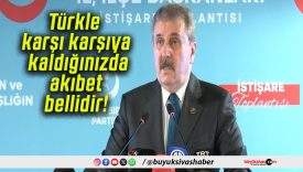 Türkle karşı karşıya kaldığınızda akıbet bellidir!