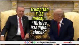 Trump’tan F-35 mesajı: “Türkiye istediğini alacak”