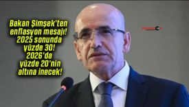 Bakan Şimşek’ten enflasyon mesajı! 2025 sonunda yüzde 30! 2026’da yüzde 20’nin altına inecek!